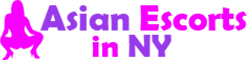 Asian Escorts in NY